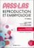 PASS & LAS  Reproduction et Embryologie 2e éd. - Manuel : cours + entraînements corrigés