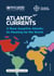 Atlantic Currents 2023 - A more assertive Atlantic: its meaning for the world