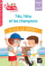Téo et Nina GS-CP niveau 1 - Téo, Nina et les champions - Je lis pas à pas
