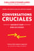 Conversations Cruciales