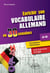 Enrichir son vocabulaire allemand en 30 semaines. A2-B2 - Vocabulaire thématique avec exercices corrigés