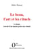Le beau, l’art et les rituels - Le beau, travail d’un maçon grâce aux rituels