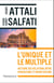 L'Unique et le multiple. Histoire des relations entre hindouisme et monothéisme