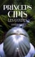 Princeps cipis - Les guides