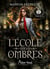 Suspectée - L'École des ombres, T2