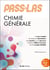 PASS & LAS Chimie générale - 6e éd. - Manuel : cours + entraînements corrigés