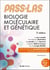 PASS & LAS Biologie moléculaire et Génétique - 2e éd. - Manuel : cours + entraînements corrigés