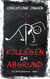 Kollegen im Abgrund - Die Betriebsrätin - Band 1