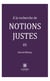 À la recherche de notions justes - Tome 5