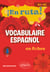 ¡En ruta! Vocabulaire espagnol en fiches - A1 vers A2
