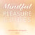 Mindful Pleasure Guides 3 – Read by sexologist Asgerbo