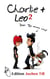 Charlie + Leo 2: Der Typ muss weg
