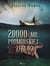 20 000 mil podmorskiej zeglugi