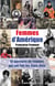 Femmes d'Amérique - 56 portraits de femmes qui ont fait les États-Unis