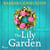 The Lily Garden - A heart-warming, feel-good summer romance