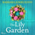 The Lily Garden - A heart-warming, feel-good summer romance