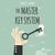The Master Key System
