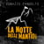 La notte delle mantidi