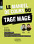 Le Manuel de Cours du TAGE MAGE - 3 tests blancs + 200 fiches de cours + 700 questions + 900 vidéos