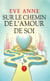 Sur le chemin de l’amour de soi