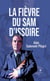 La fièvre du Sam d’Issoire