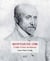 Montaigne 1588. L'aube d'une révolution
