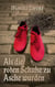 Als die roten Schuhe zu Asche wurden