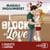 Block or Love