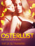 Osterlust: Erotische Novelle