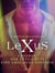 LeXuS: Lazarus, der Enteignete - Eine erotische Dystopie