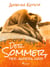 Der Sommer, der anders war