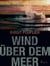 Wind über dem Meer