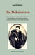 Die Dekabristen - Romanfragment, nebst weiteren Texten über Soldaten und einer Darstellung zu Tolstois Militärzeit von Pawel Birjukov