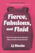 Fierce, Fabulous, and Fluid - How Trans High School Students Work at Gender Nonconformity