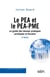 Le PEA et le PEA-PME - 3e édition - Le guide des bonnes pratiques juridiques et fiscales