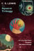 The Space Trilogy - Three books in One : Out of the Silent Planet, Perelandra and That Hideous Strength