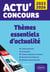 Thèmes essentiels d'actualité