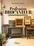 Profession brocanteur - Le guide indispensable pour se lancer