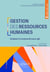 Gestion des ressources humaines - Analyser et comprendre pour agir