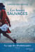 Les heures sauvages - La saga des désobéissantes (tome 3)