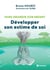 Faire grandir son enfant - Développer son estime de soi - Développer son estime de soi