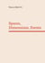 Spaces, Dimensions, Events - The Real Object Approach of Language - A hypothesis on Language (Along with a text in French)