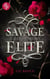 Savage Elite : Cœurs sombres, Blackbury Academy t.1 - Blackbury Academy t.1