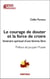 Le courage de douter et la force de croire