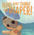 Please Don't Change My Diaper!