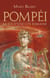 Pompéi - La vie d'une cité romaine