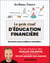 Le guide visuel d'éducation financière - Devenez votre meilleur conseiller !
