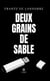 Deux grains de sable