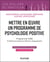 Mettre en oeuvre un programme de psychologie positive - Programme CARE (Cohérence - Attention - Relation - Engagement)
