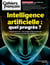 Intelligence artificielle : quel progrès ? - N° 441
